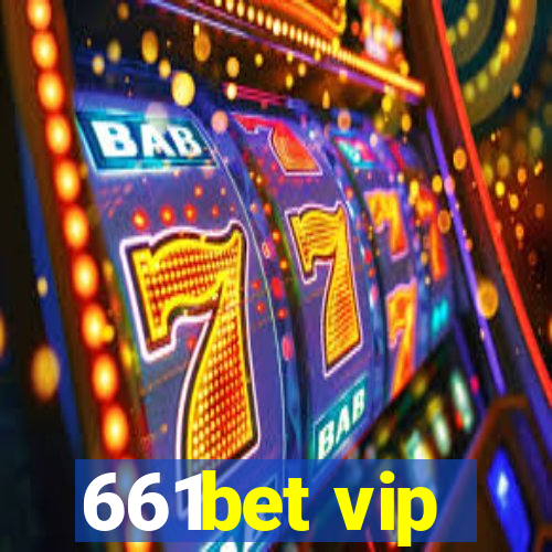 661bet vip